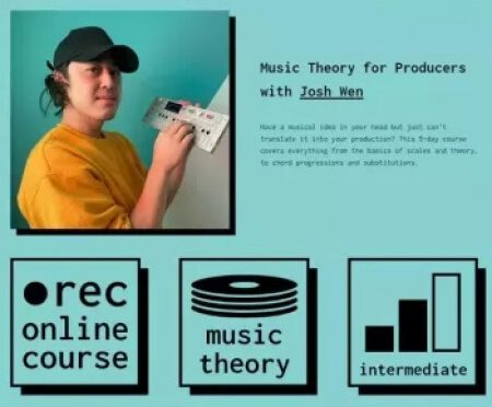 IO Music Academy Music Theory for Producers with Josh Wen TUTORiAL